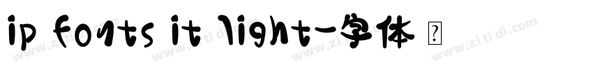 ip fonts it light字体转换
